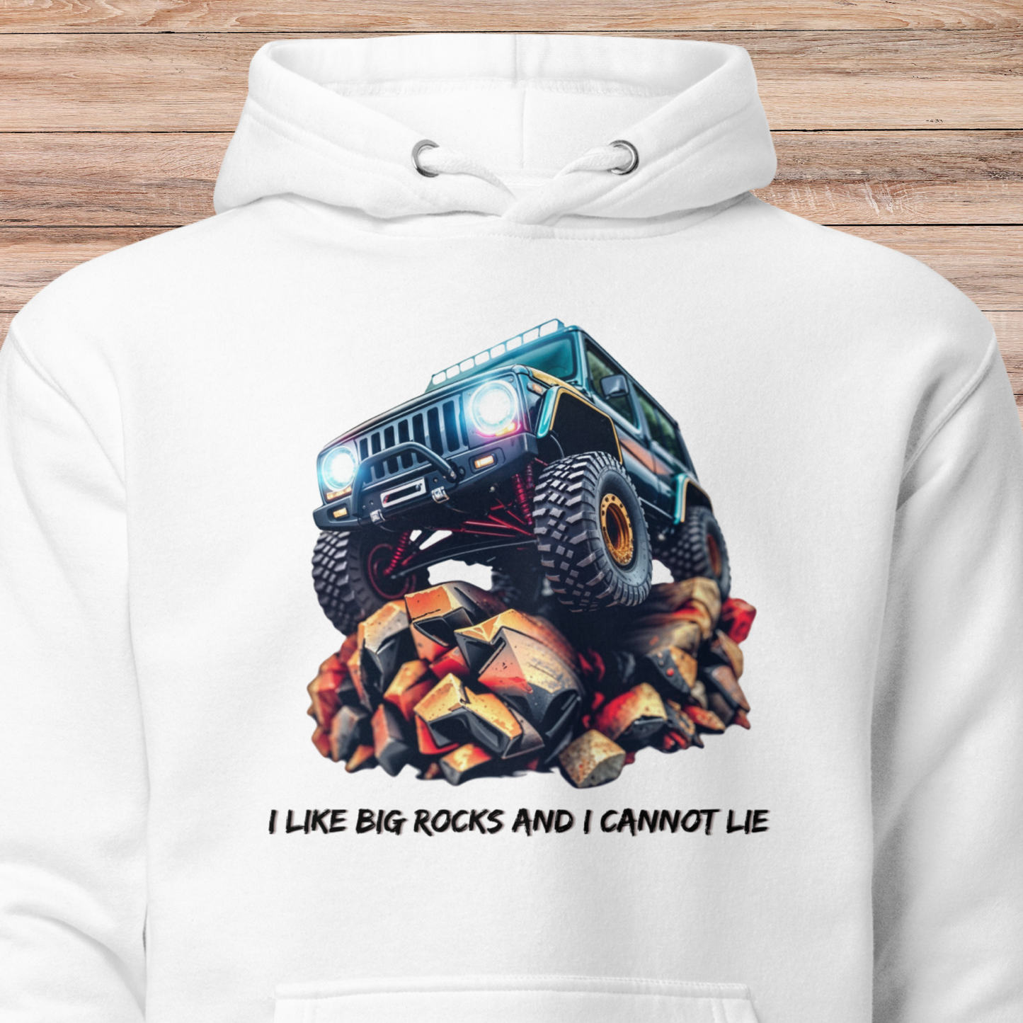 I Like Big Rocks Unisex Hoodie
