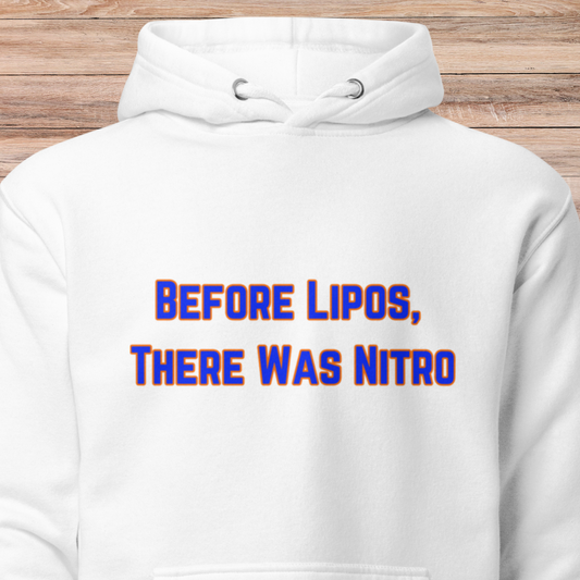 Before Lipos, There Was Nitro Unisex Hoodie
