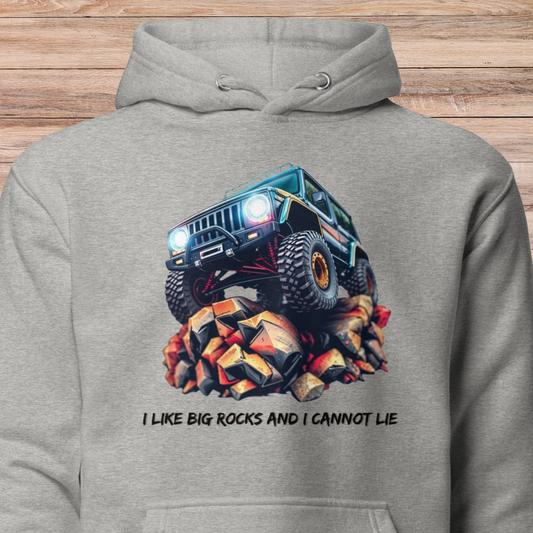 I Like Big Rocks Unisex Hoodie