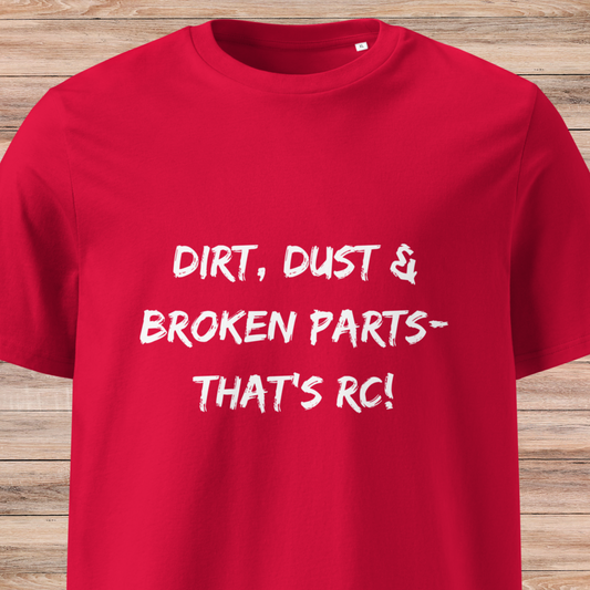 Dirt, Dust & Broken Part Unisex organic cotton t-shirt