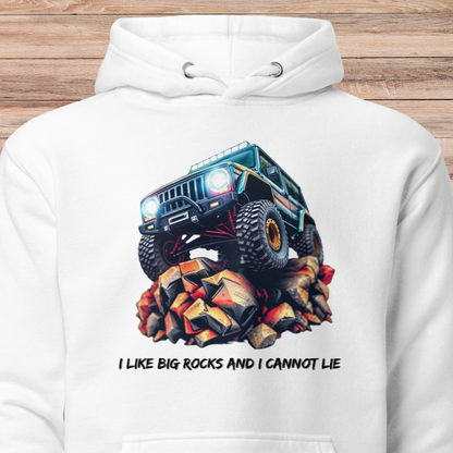 I Like Big Rocks Unisex Hoodie