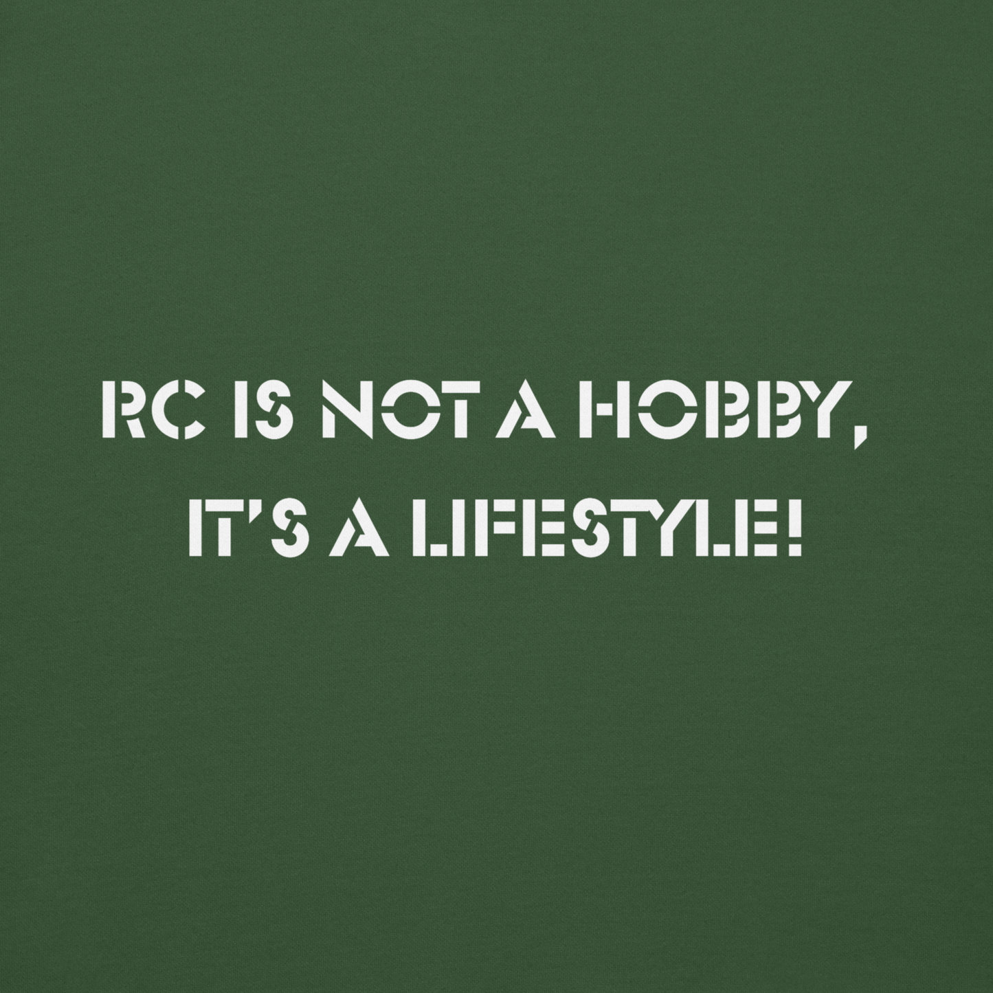 RC is Not a Hobby,  It’s a Lifestyle! Unisex Hoodie