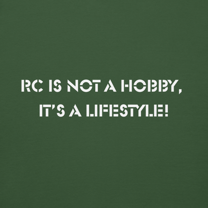 RC is Not a Hobby,  It’s a Lifestyle! Unisex Hoodie